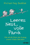 Cover-Bild zum Titel 'Leeres Nest, volle Panik' von 'Michael Frey Dodillet'