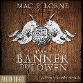 Cover-Bild zum Titel 'Das Banner des Löwen' von 'Mac P. Lorne'