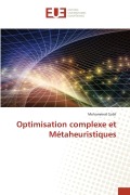 Cover-Bild zum Titel 'Optimisation complexe et Métaheuristiques' von 'Mohammed Gabli'