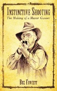 Cover-Bild zum Titel 'Instinctive Shooting' von 'Buz Fawcett'
