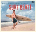 Surf Beat! The Merciless Power of Water, Tuned Cars and the Sun - Artists Various