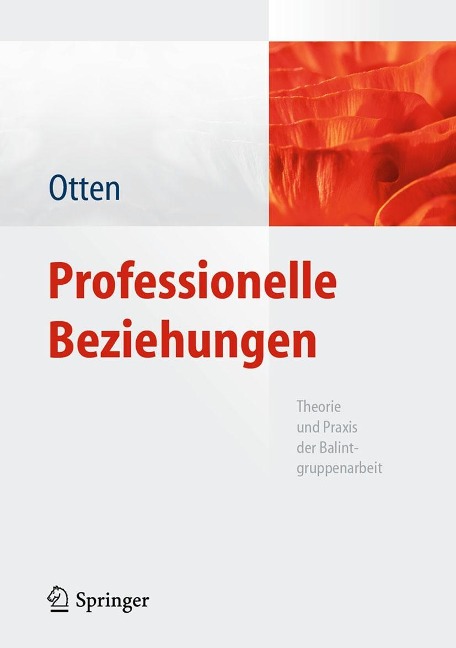 Professionelle Beziehungen - Heide Otten