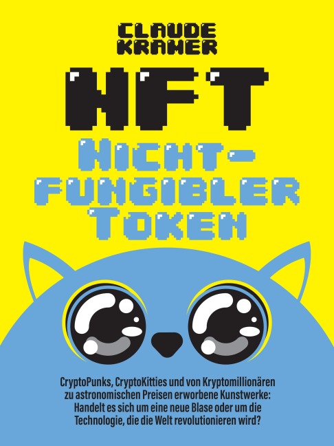 NFT Nicht-fungibler Token - Claude Kramer