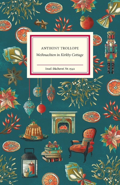 Weihnachten in Kirkby Cottage - Anthony Trollope