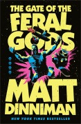 Cover-Bild zum Titel 'The Gate of the Feral Gods' von 'Matt Dinniman'