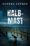 Cover-Bild zum Titel 'Halbmast' von 'Sandra Lüpkes'