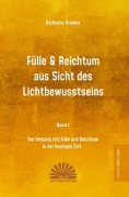 Cover-Bild zum Titel 'Fülle & Reichtum' von 'Karlheinz Gremke'