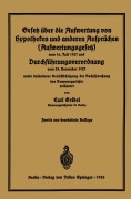 Cover-Bild zum Titel 'Gesetz über die Aufwertung von Hypotheken und anderen Ansprüchen (Aufwertungsgesetz) vom 16. Juli 1925 und Durchführungsverordnung vom 29. November 1925' von 'Carl Gribel'