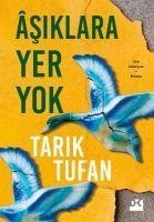 Asiklara Yer Yok - Tarik Tufan