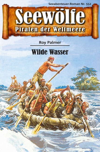 Seewölfe - Piraten der Weltmeere 552 - Roy Palmer