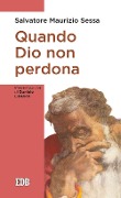 Cover-Bild zum Titel 'Quando Dio non perdona' von 'Salvatore Maurizio Sessa'