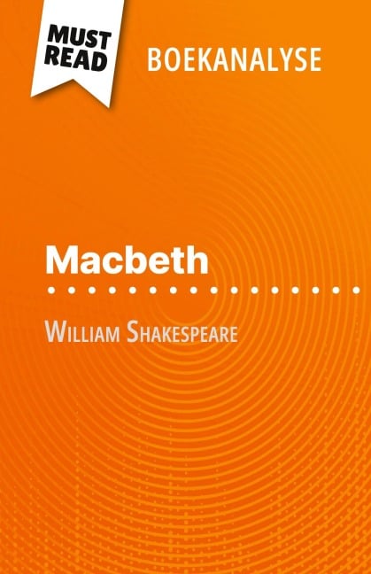 Macbeth van William Shakespeare (Boekanalyse) - Claire Cornillon