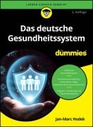 Cover-Bild zum Titel 'Das deutsche Gesundheitssystem für Dummies' von 'Jan-Marc Hodek'