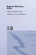 Cover-Bild zum Titel 'Regional Monetary Policy' von 'Carlos Javier Rodriguez Fuentes'