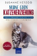 Cover-Bild zum Titel 'Maine Coon Katzenerziehung - Ratgeber zur Erziehung einer Katze der Maine Coon Rasse' von 'Susanne Herzog'