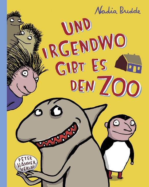 Und irgendwo gibt es den Zoo - Nadia Budde
