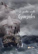 Le quattro sorelle Gonzales - Emanuela Leno