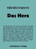 Cover-Bild zum Titel 'Das Herz' von 'Heinrich Mann'