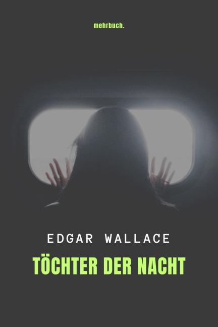 Töchter der Nacht - Edgar Wallace