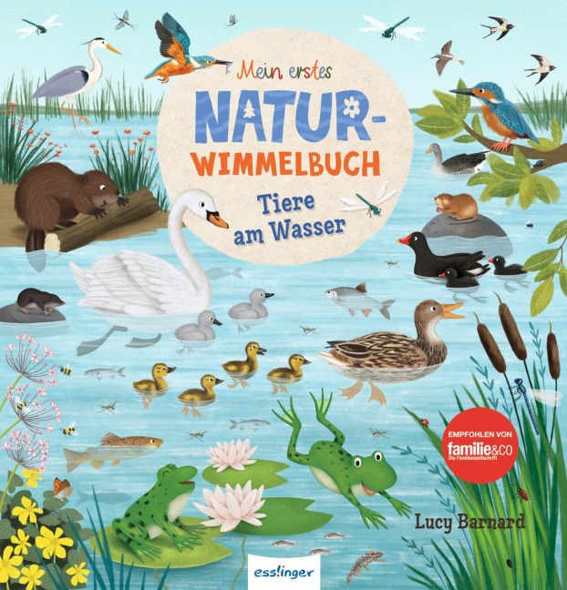 Mein erstes Natur-Wimmelbuch: Tiere am Wasser - Sibylle Schumann