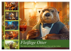 Cover-Bild zum Titel 'Fleißige Otter - Wer hätte nicht gerne einen niedlichen Otter auf der Arbeit (Wandkalender 2026 DIN A2 quer), CALVENDO Monatskalender' von 'Rupert Kowalski'