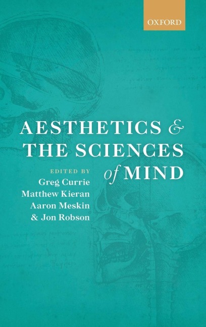 Aesthetics and the Sciences of Mind - Greg Currie