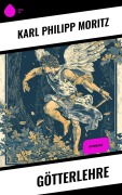 Cover-Bild zum Titel 'Götterlehre' von 'Karl Philipp Moritz'