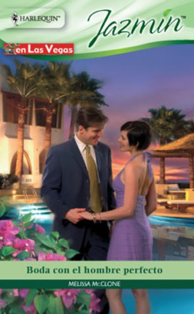 Boda con el hombre perfecto - Melissa Mcclone