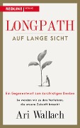 Cover-Bild zum Titel 'Longpath - auf lange Sicht' von 'Ari Wallach'