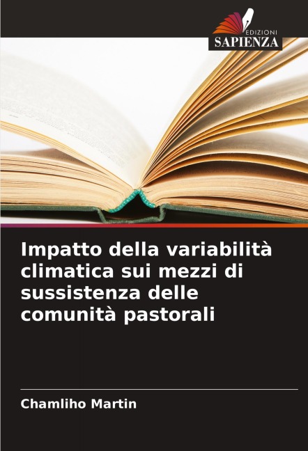 Impatto della variabilità climatica sui mezzi di sussistenza delle comunità pastorali - Chamliho Martin