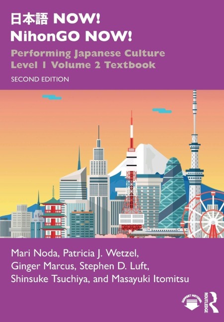 ¿¿¿ NOW! NihonGO NOW! - Mari Noda, Patricia J. Wetzel, Ginger Marcus