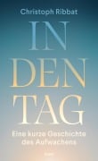 Cover-Bild zum Titel 'In den Tag' von 'Christoph Ribbat'