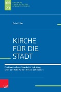Cover-Bild zum Titel 'Kirche für die Stadt' von 'Felix Eiffler'