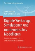 Digitale Werkzeuge, Simulationen und mathematisches Modellieren - 