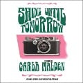 Cover-Bild zum Titel 'Shine Until Tomorrow Lib/E' von 'Carla Malden'