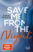 Cover-Bild zum Titel 'Save me from the Night' von 'Kira Mohn'