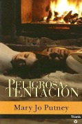 Cover-Bild zum Titel 'Peligrosa Tentacion' von 'Mary Jo Putney'