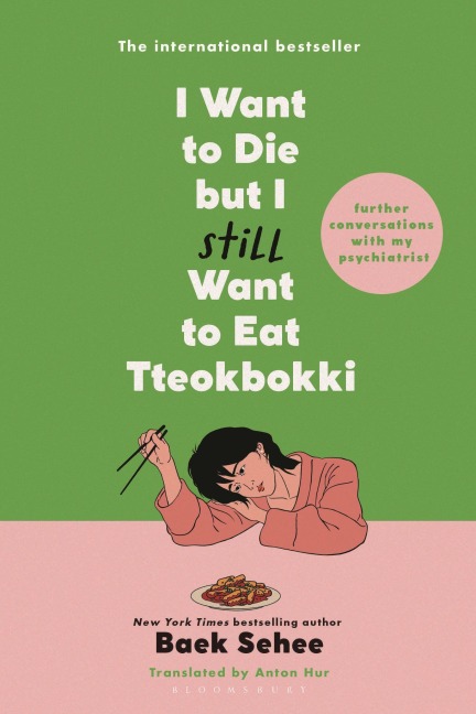 I Want to Die But I Still Want to Eat Tteokbokki - Baek Sehee