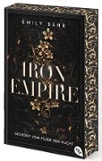 Iron Empire - Gekrönt vom Feuer der Nacht - Emily Bähr