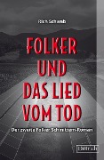 Cover-Bild zum Titel 'Folker und das Lied vom Tod' von 'Rich Schwab'