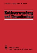 Kohleverwendung und Umweltschutz - Harald Allhorn, Werner Huber, Ulf Birnbaum