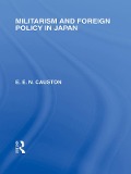 Cover-Bild zum Titel 'Militarism and Foreign Policy in Japan' von 'E. Causton'