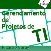 Cover-Bild zum Titel 'Gerenciamento de Projetos de TI' von 'Ricardo Garay'
