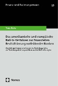 Cover-Bild zum Titel 'Das amerikanische und europäische Bail-in-Verfahren zur finanziellen Revitalisierung notleidender Banken' von 'Yves Ruhs'