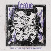The Cost of Compromise - Leave.