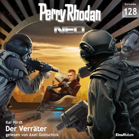 Perry Rhodan Neo 128: Der Verräter - Kai Hirdt