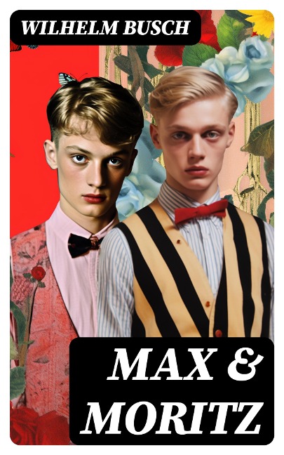 Max & Moritz - Wilhelm Busch
