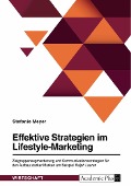 Effektive Strategien im Lifestyle-Marketing - Stefanie Meyer