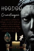 Hoodoo Grundlagen - Marie Renard