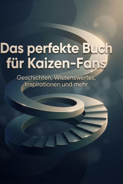 Das perfekte Buch für Kaizen-Fans - Marie Friedrich